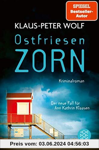 Ostfriesenzorn: Der neue Fall für Ann Kathrin Klaasen (Ann Kathrin Klaasen ermittelt, Band 15)